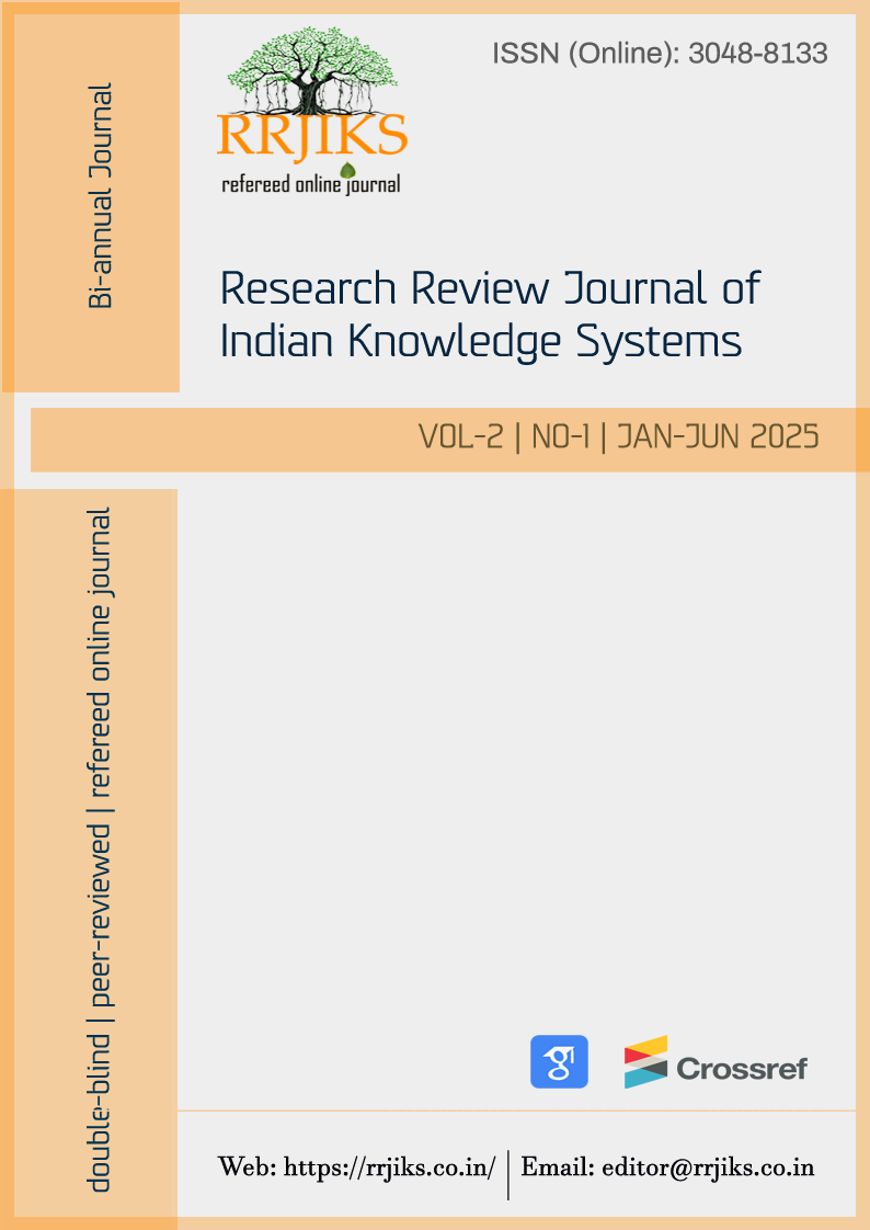 					View Vol. 2 No. 1 (2025): Research Review Journal of Indian Knowledge Systems [JAN-JUN 2025]
				